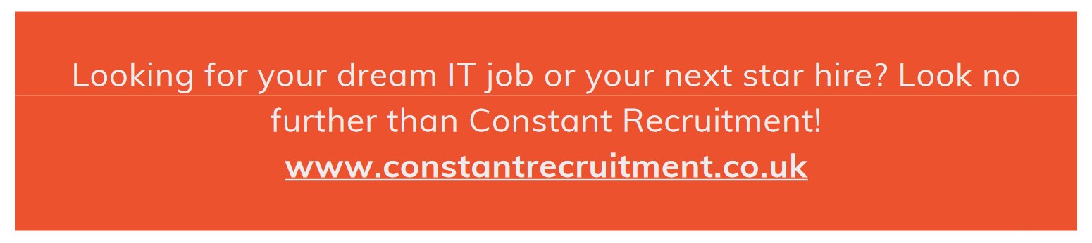 Looking for your dream IT job or your next star hire? Look no further than Constant Recruitment!